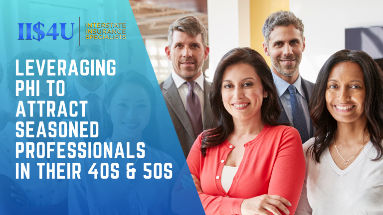 Leveraging PHI to Attract Seasoned Professionals in Their 40s & 50s
