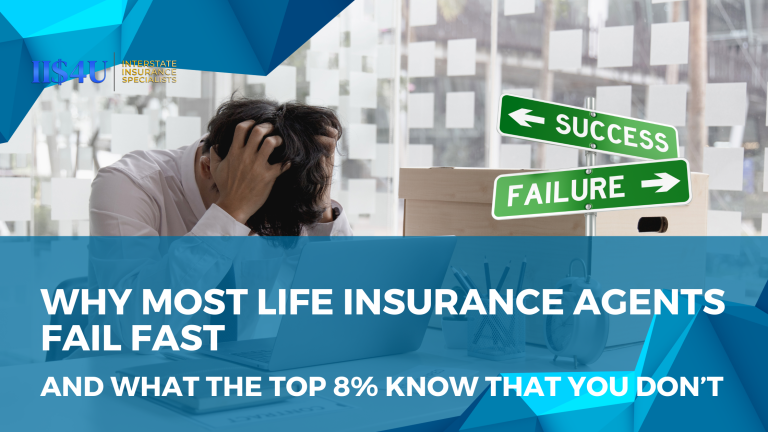 featured image Why Most Life Insurance Agents Fail Fast And What the Top 8% Know That You Don’t