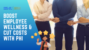 Boost Employee Wellness & Cut Costs with PHI